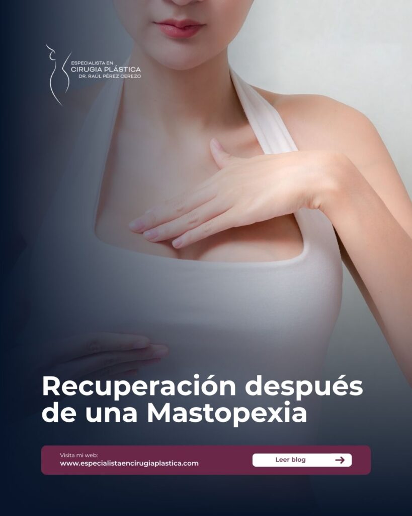 Recuperación después de una Mastopexia